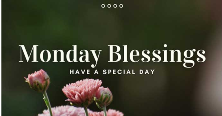 Monday Blessings Quotes