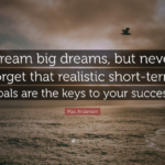 Dream Big Quotes